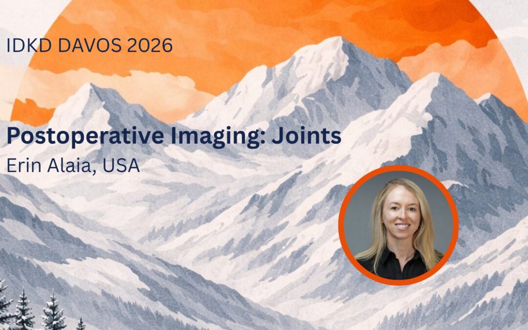 IDKD Davos 2026 – Postoperative Imaging: Joints