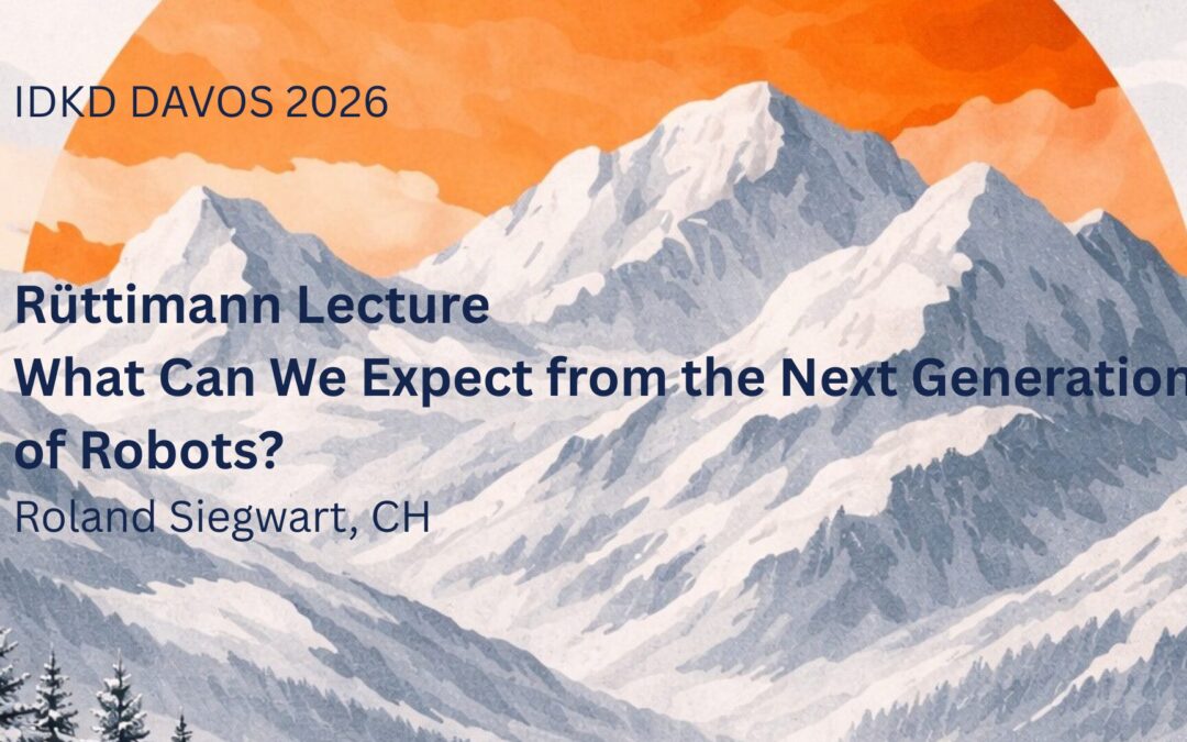IDKD Davos 2026 – Rüttimann Lecture: What Can We Expect from the Next Generation of Robots